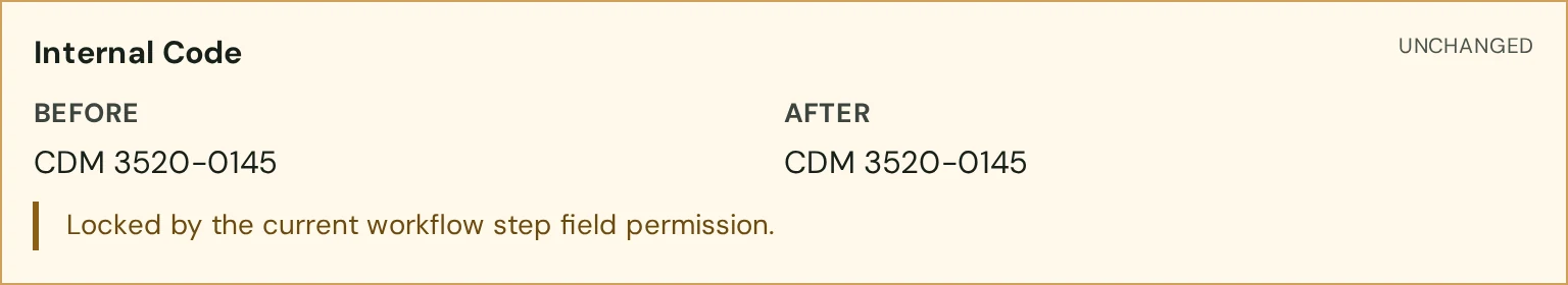 A locked field: the current workflow step doesn't permit changing it